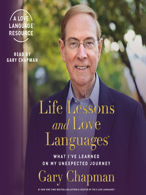 Title details for Life Lessons and Love Languages by Gary Chapman - Available